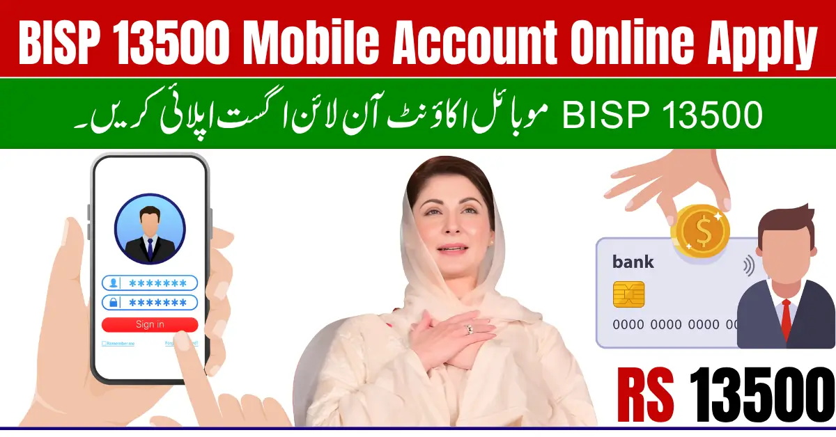 BISP 13500 Mobile Account Online Apply