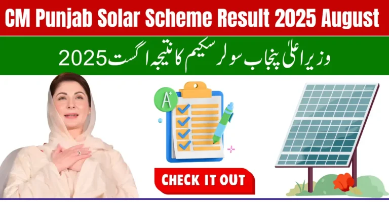 CM Punjab Solar Scheme Result 2025 August – Check Beneficiary List & Installation Dates